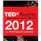 TEx Aveiro 2012 - Ultrapassar Limites